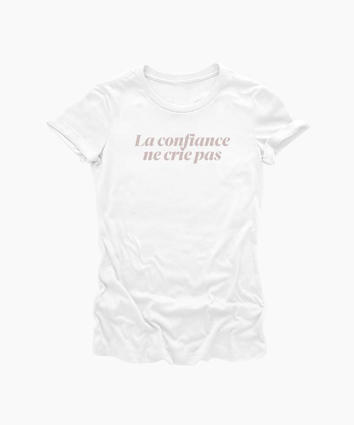 Confidence Doesn't Shout | Rebelle Slim Tee